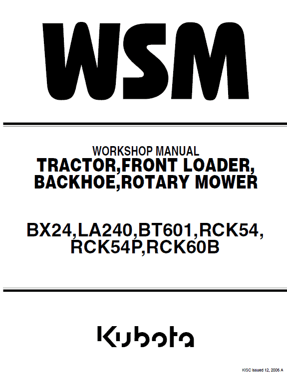 Kubota Bx24, La240, Bt601 Tractor Loader Workshop Manual