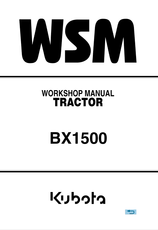 Kubota Bx1500 Tractor Workshop Service Manual