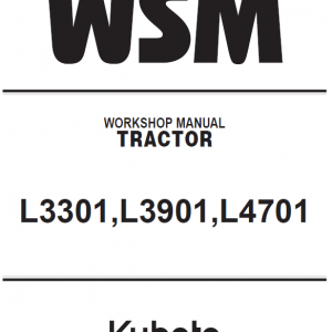 Kubota L3301, L3901, L4701 Tractor Workshop Service Manual