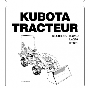 Kubota Bx25, La240, Bt601 Tractor Loader Workshop Manual