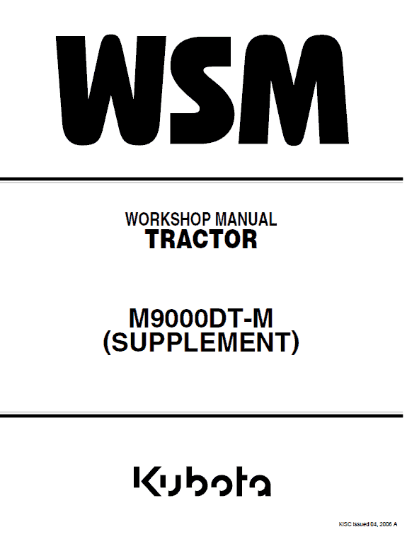 Kubota M6800, M8200, M9000 Tractor Workshop Manual