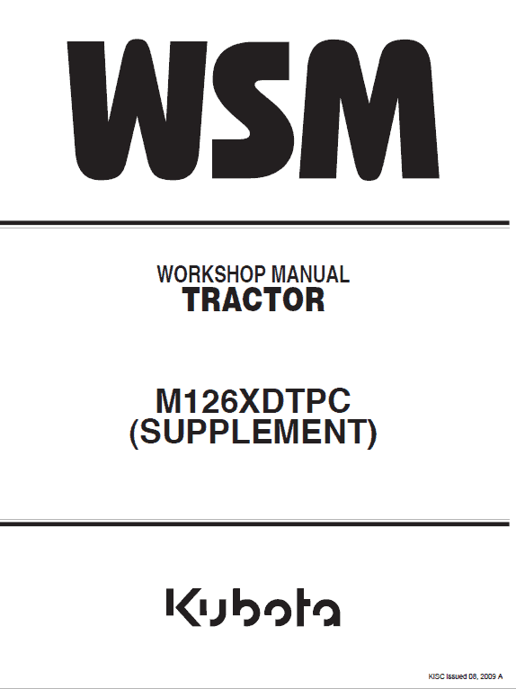 Kubota M100x, M110x, M126x, M135x Tractor Workshop Manual