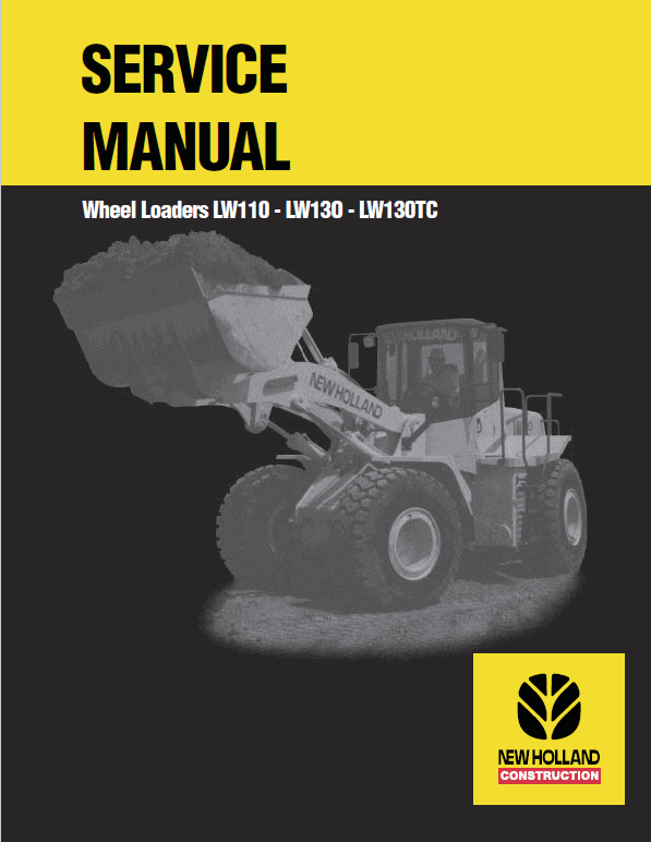 New Holland Lw110, Lw130, Lw130tc Wheel Loaders Service Manual