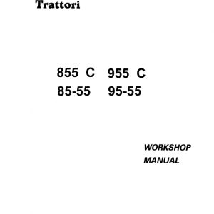 Fiat 85-55, 95-55, 855c, 955c Tractor Service Manual