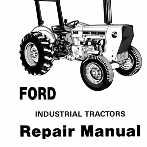 Ford 230a, 340a, 445, 530a, 540a, 545 Tractor Service Manual