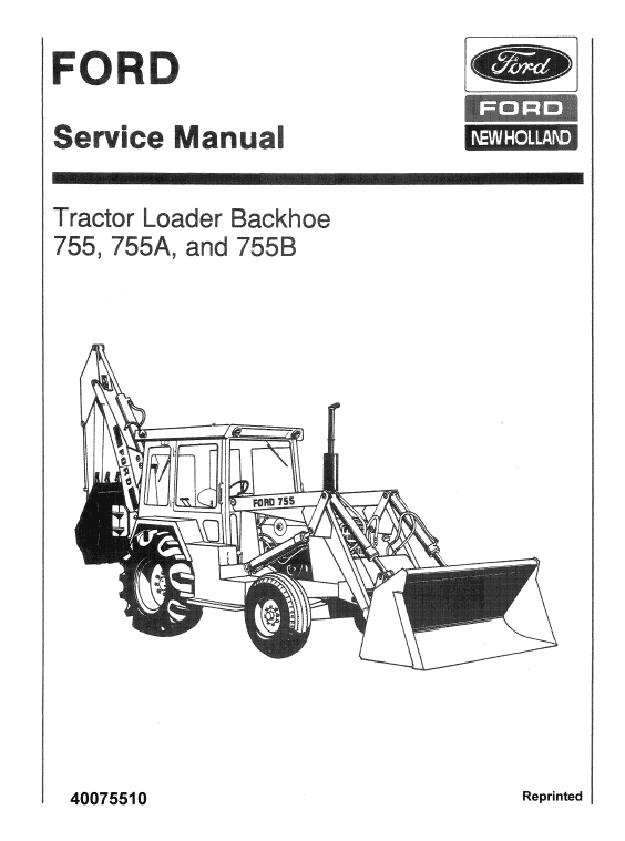 Ford 755, 755a And 755b Backhoe Loader Service Manual