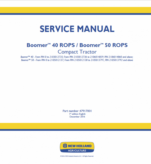 New Holland Boomer 40 Cab, Rops And 50 Cab, Rops Tractor Service Manual