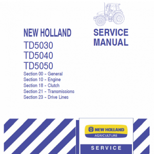 New Holland Td5030, Td5040, Td5050 Tractor Service Manual