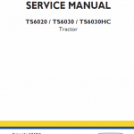 New Holland Ts6000, Ts6020, Ts6030, Ts6030hc, Ts6040 Tractors Service Manual