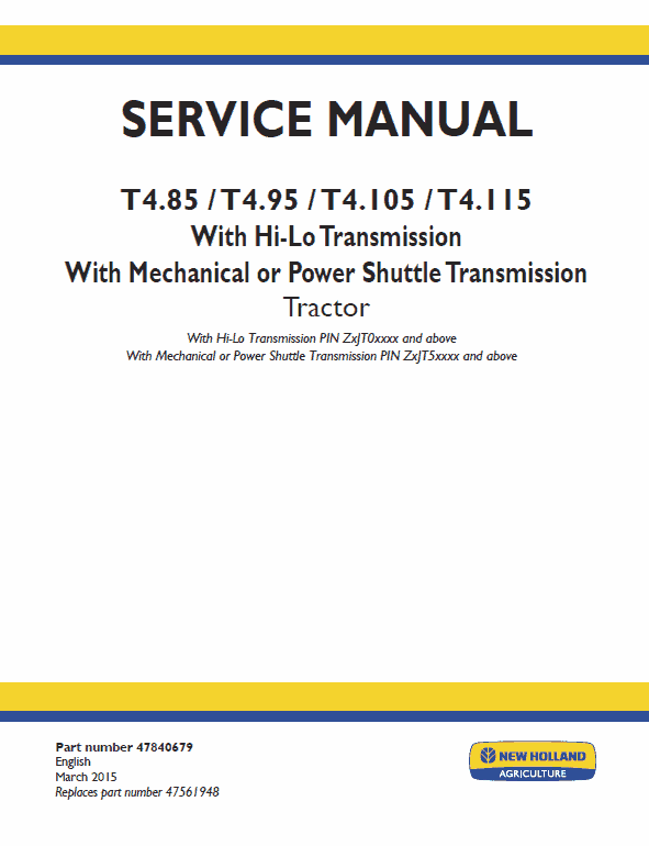 New Holland T4.75, T4.85, T4.95, T4.105, T4.115 Tractor Service Manual