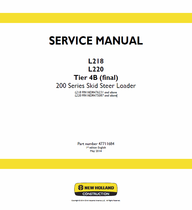 New Holland L218, L220 Tier 4B SkidSteer Service Manual