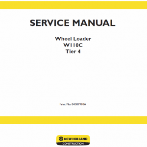 New Holland W110c Tier 4 Wheel Loader Service Manual