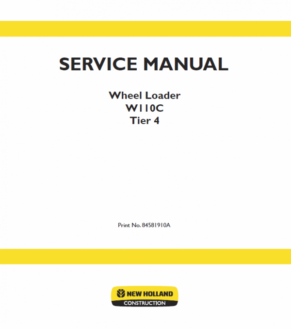 New Holland W110c Tier 4 Wheel Loader Service Manual