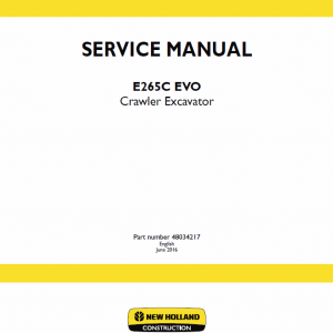 New Holland E265c Evo Excavator Service Manual