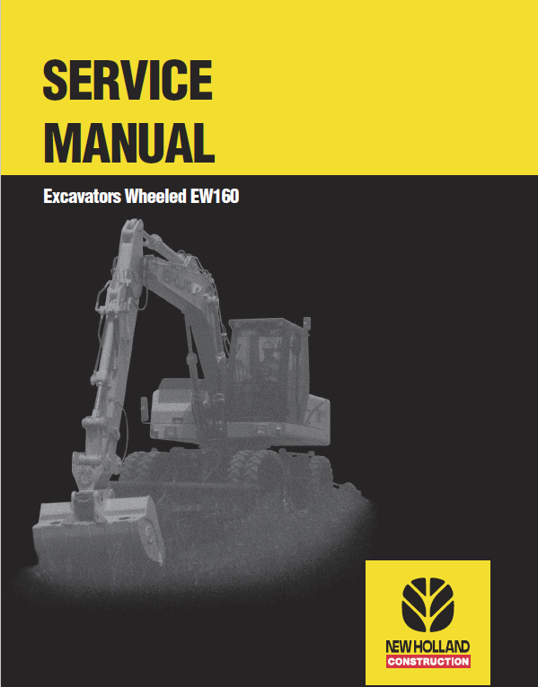 New Holland Ew160 Wheeled Excavator Service Manual