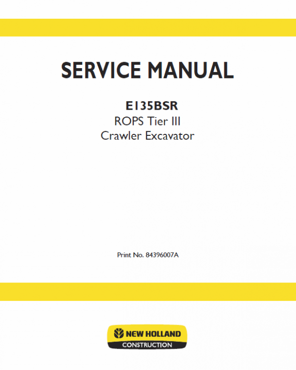 New Holland E135bsr Tier 3 Excavator Service Manual