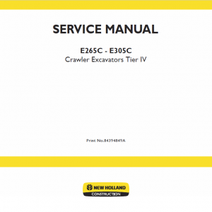 New Holland E265c, E305c Tier 4 Excavator Service Manual