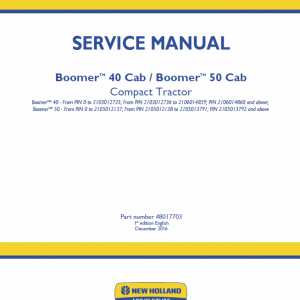 New Holland Boomer 40 Cab, Rops And 50 Cab, Rops Tractor Service Manual