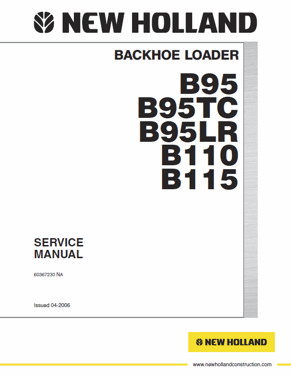 New Holland B95, B95 Tc, B95 Lr, B110, B115 Backhoe Loader Service Manual