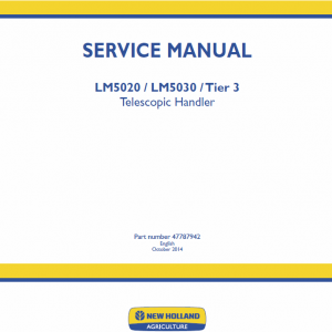 New Holland Lm5020, Lm5030 Tier 3 Telescopic Handler Service Manual