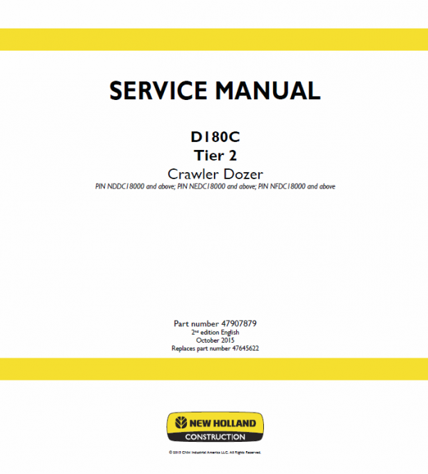 New Holland D180c Tier 2 & Tier 3 & Tier 3 Dozer Service Manual