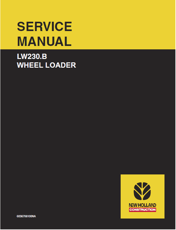 New Holland Lw230.b Wheel Loader Service Manual