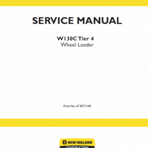 New Holland W130c Tier 4 Wheel Loader Service Manual