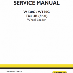 New Holland W130c, W170c Tier 4b Wheel Loader Service Manual