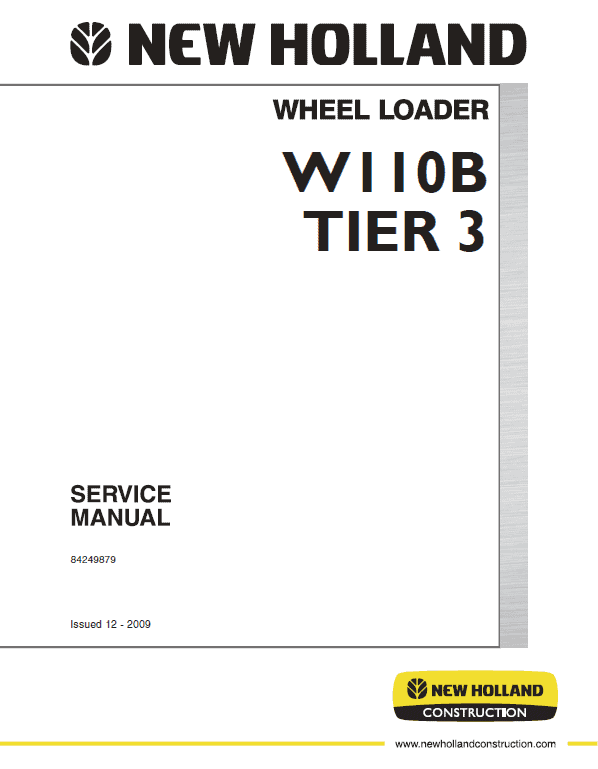 New Holland W110b Tier 3 Wheel Loader Service Manual