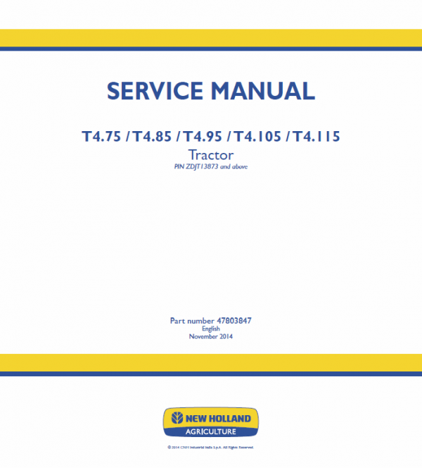 New Holland T4.75, T4.85, T4.95, T4.105, T4.115 Tractor Service Manual