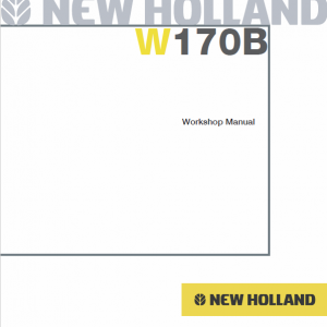 New Holland W170b Wheel Loader Service Manual