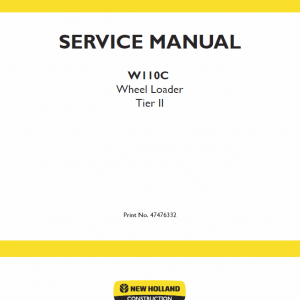 New Holland W110c Tier 2 Wheel Loader Service Manual