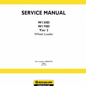 New Holland W130d, W170d Tier 2 Wheel Loader Service Manual