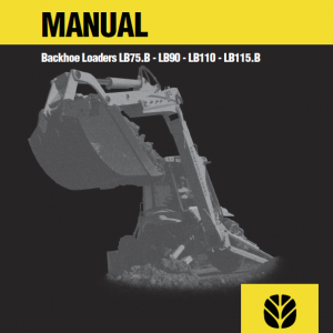 New Holland Lb90, Lb110 Backhoe Loaders Service Manual