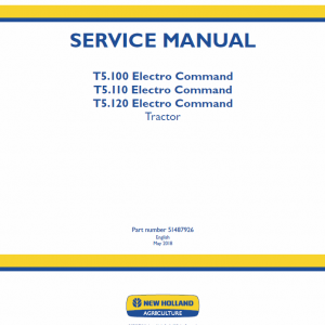 New Holland T5.100, T5.110, T5.120 Electro Command Tractor Service Manual