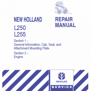 New Holland L250, L255 Skidsteer Loader Service Manual