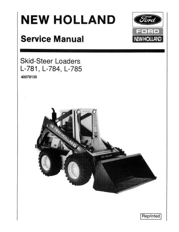 New Holland L781, L784, L785 Skidsteer Loader Service Manual