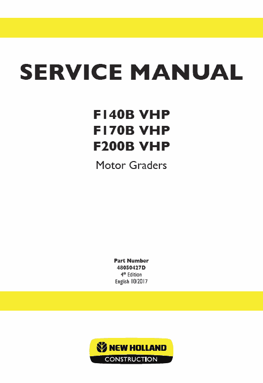 New Holland F140b Vhp, F170b Vhp, F200b Vhp Motor Graders Manual