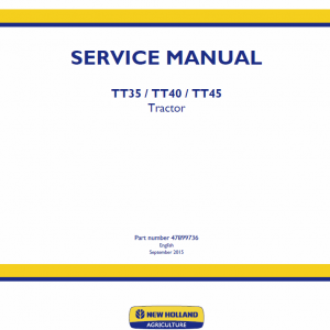 New Holland Tt35, Tt40, Tt45 Tractor Service Manual