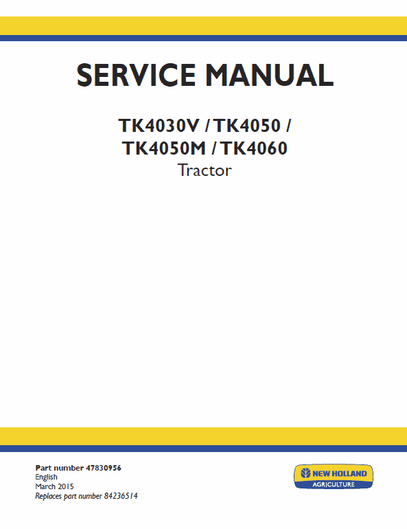 New Holland Tk4030v, Tk4050, Tk4050m, Tk4060 Tractor Service Manual