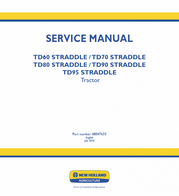 New Holland Straddle Td60, Td70, Td80, Td90, Td95 Tractor Service Manual