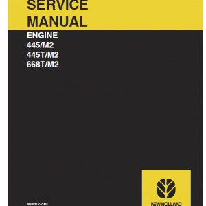 New Holland 445 M2, 445t M2, 668t M2 Engine Service Manual