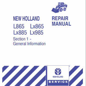 New Holland L865, Lx865, Lx885, Lx985 Skidsteer Loader Service Manual