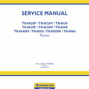 New Holland Tk4020f, Tk4020v, Tk4030, Tk4040, Tk4040m Tractor Manual