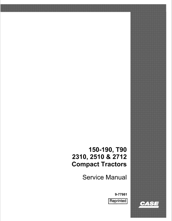 Case 150, 190, T90, 2310, 2510, 2712 Tractor Service Manual