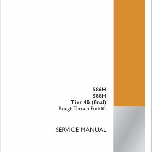 Case 586H, 588H Forklift Service Manual