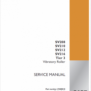 Case SV208, SV210, SV212, SV216 Vibratory Roller Service Manual