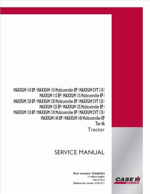 Case 110, 120, 130 Maxxum CVT Tractor Service Manual