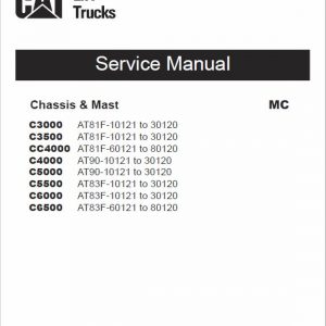 CAT C4000, C5000, C5500, C6000, C6500 Lift Truck Service Manual