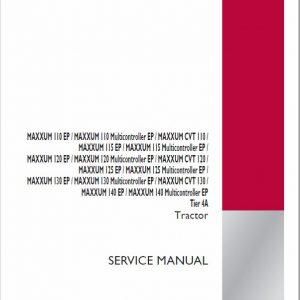 Case 110, 115, 120, 130, 140 Maxxum EP Tractor Service Manual